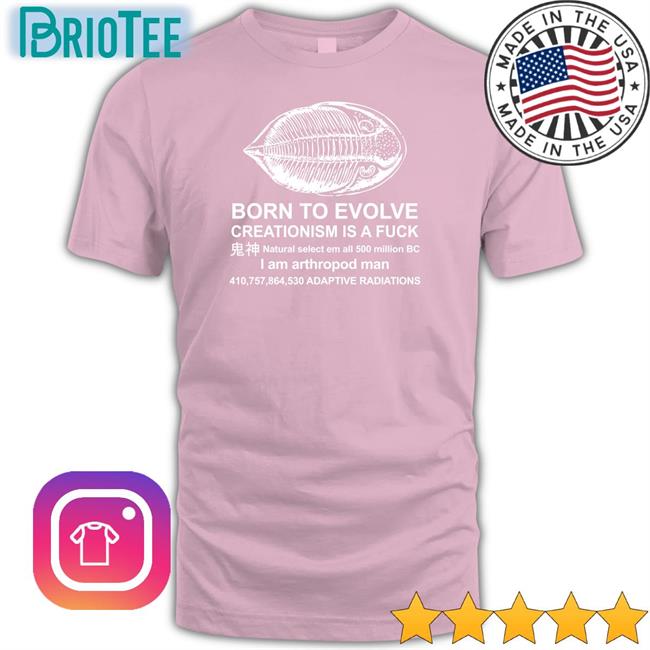 Born To Evolve Shirt Shirts That Go Hard