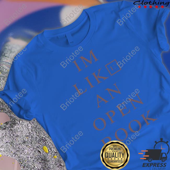 Official I m Like An Open Book Tee Ssense Merch