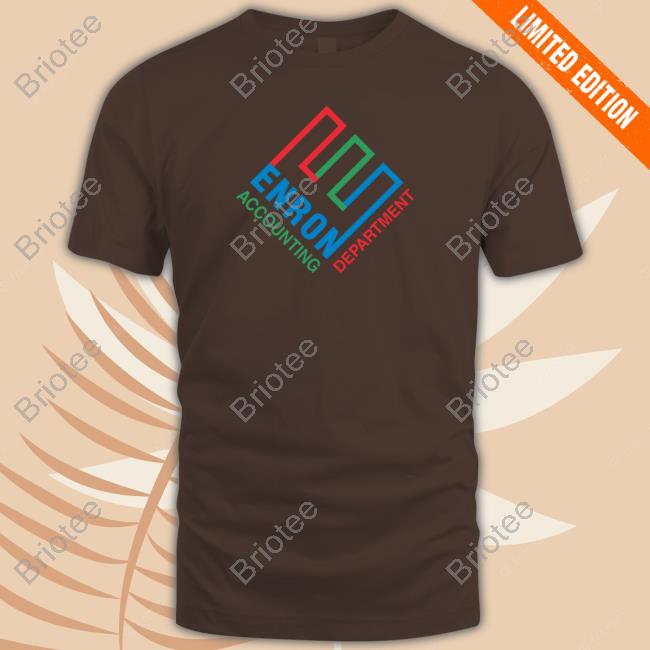 Shirts That Go Hard Enron Accounting Department Hoodie