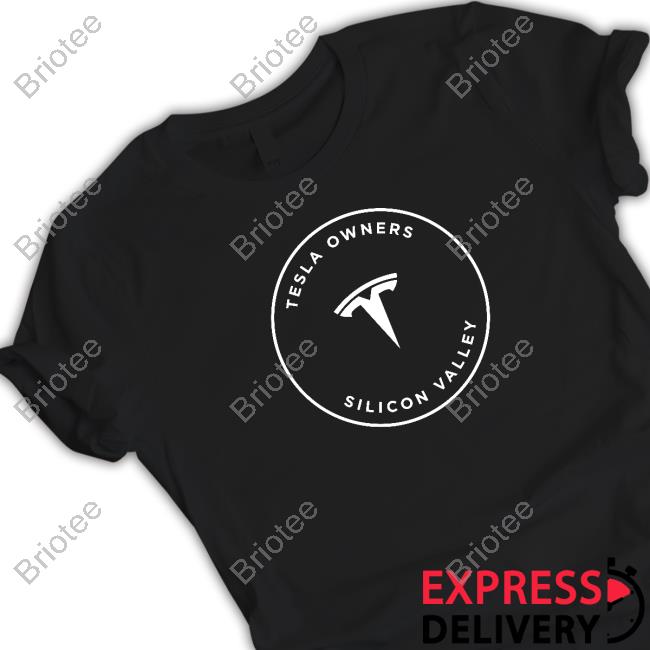 Brandon Sayareh Tesla Owners Silicon Valley Shirt