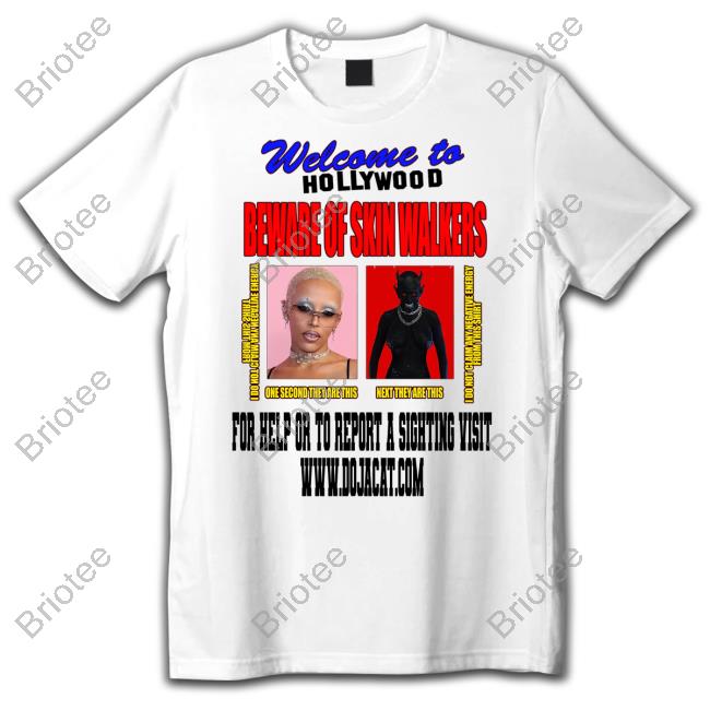 Doja Cat Merch Welcome To Hollywood Beware Ofskin Walkers Tee Shirt