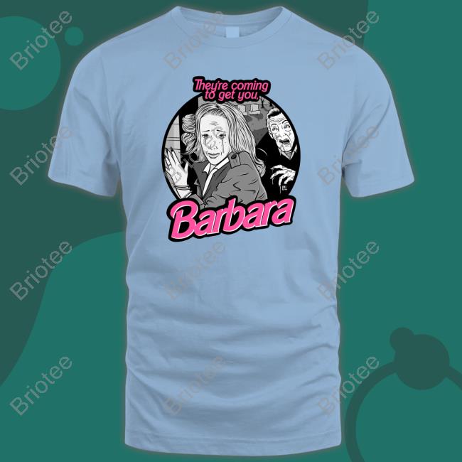 Loudmouth Threads Merch They're Coming To Get You Barbara Long Sleeve T Shirt Blake Austin Art