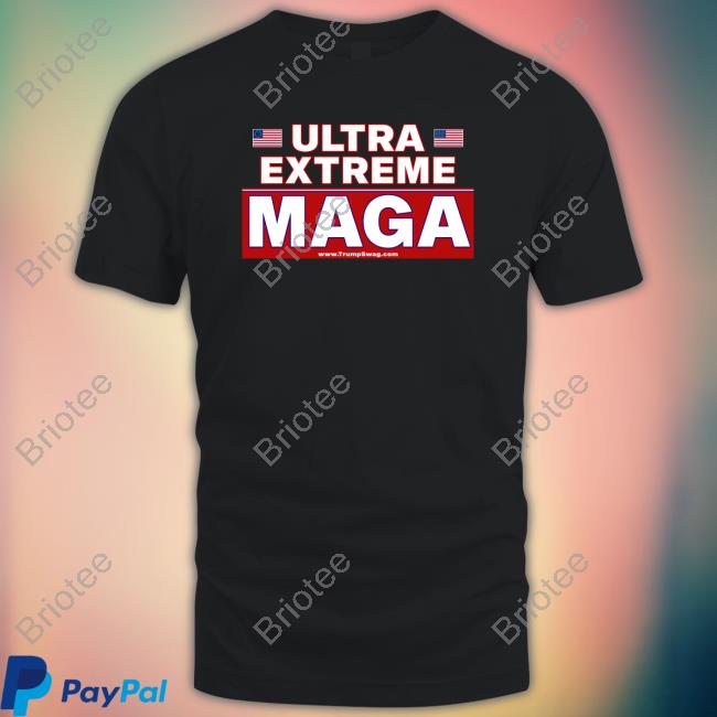 Trump Swag Store Merch Ron Filipkowski Ultra Extreme Maga Shirts