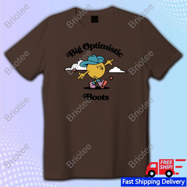 Official Big Optimistic Boots Shirt Official Sam Ryder Merch Big Optimistic Boots Shirt