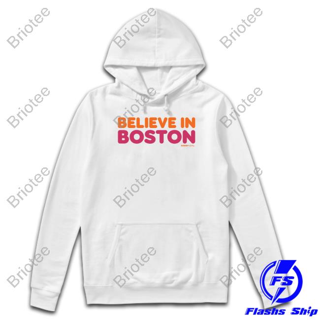 Official Believe In Boston X Dunkin Shirts