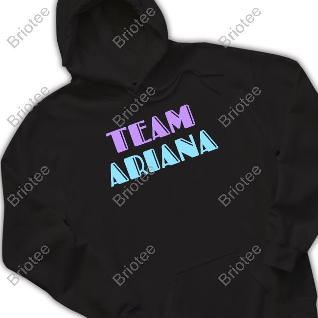 Team Ariana Shirt