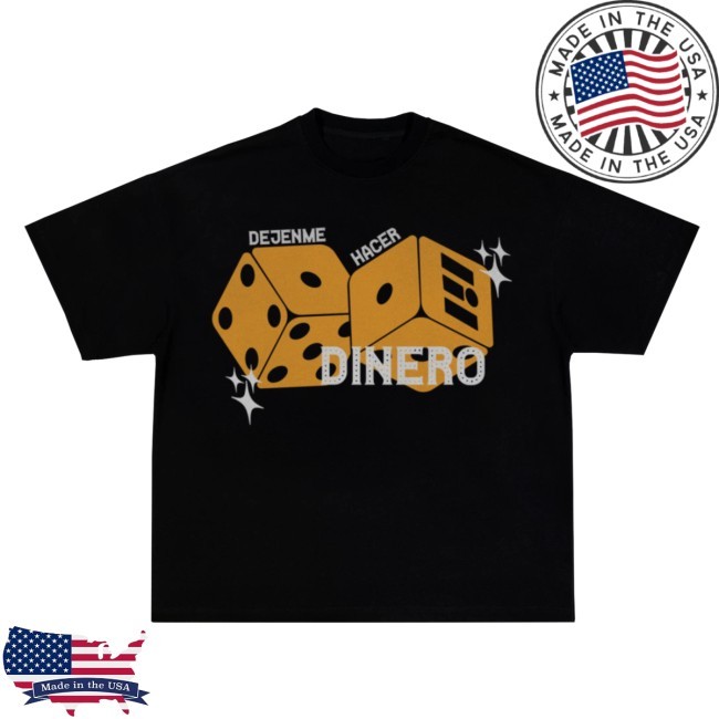 Rancho Humilde Store Dejenme Hacer Dinero Tee