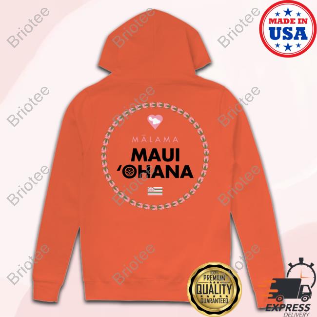 Malama Maui Ohana Tee Hawaiian Island Creations Malama Maui Ohana T Shirt
