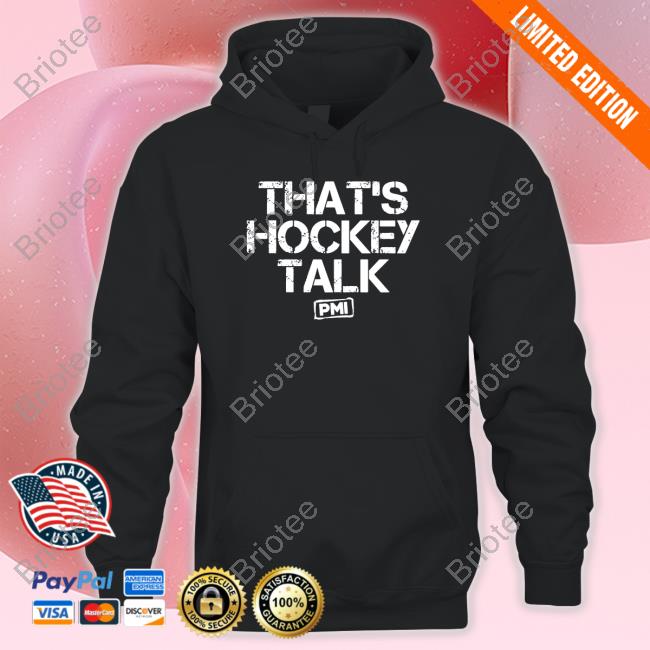 Pat Mcafee Show That's Hockey Talk Pmi Sweatshirt