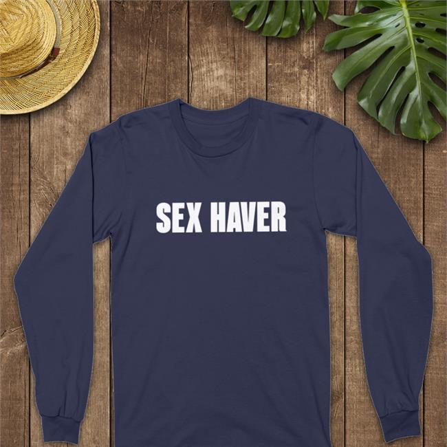 Sex Haver Tee