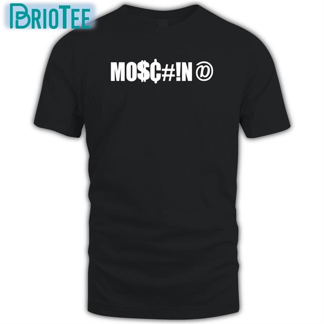 Top Nunew Mo$C#!N@ Shirt Znnism