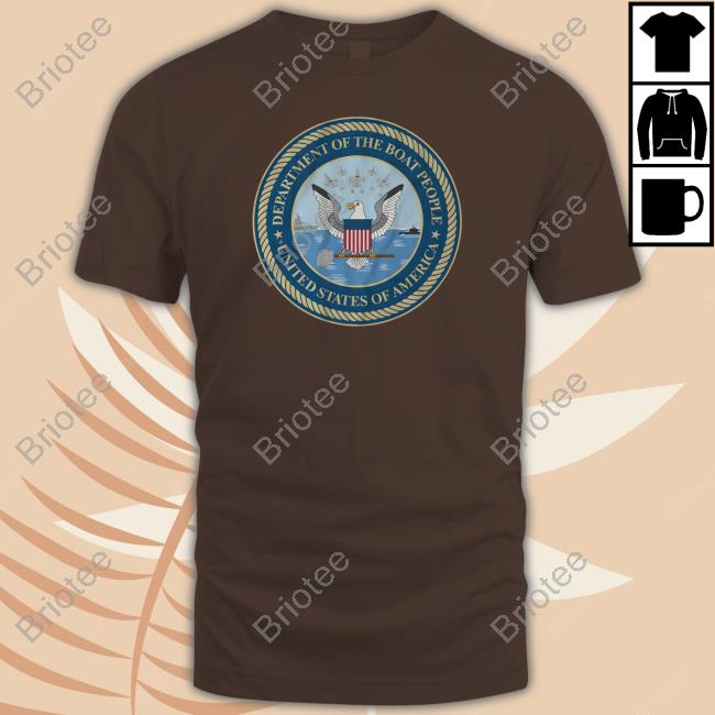 Official Department Of The Boat People Tee Shirt