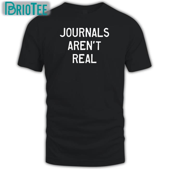 Journals Aren't Real Hoodie Prachee Avasthi