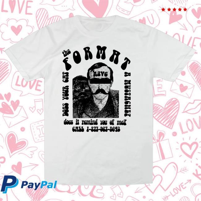 Official Hello Merch The Format Band Cat Mustache White Shirts HelloMerch