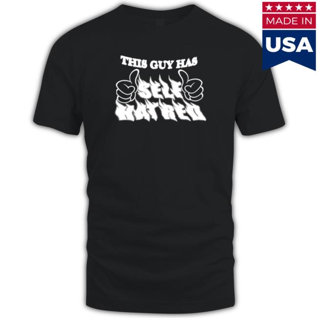 This guy has self hatred Long Sleeve Tee