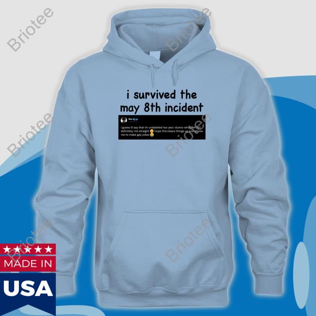 Official I Survived The May 8Th Incident Hoodie