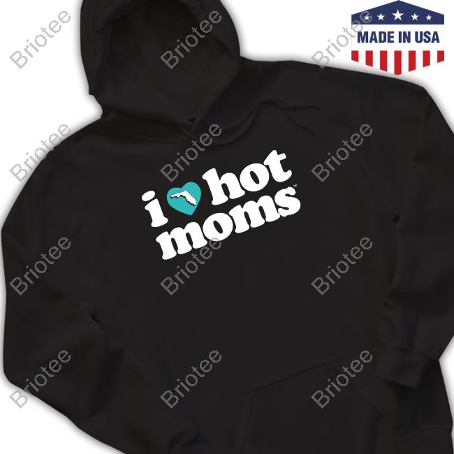 I Love Hot Mom Florida Charity T Shirt