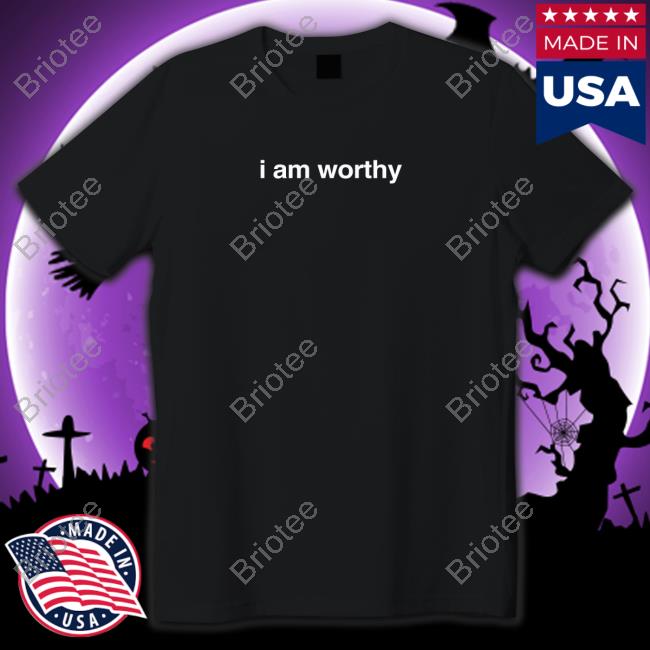 I Am Worthy T-Shirt Selena Gomez