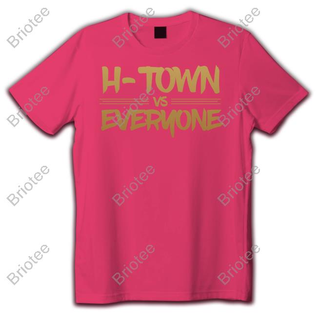 Official H-Town vs Everyone Shirt