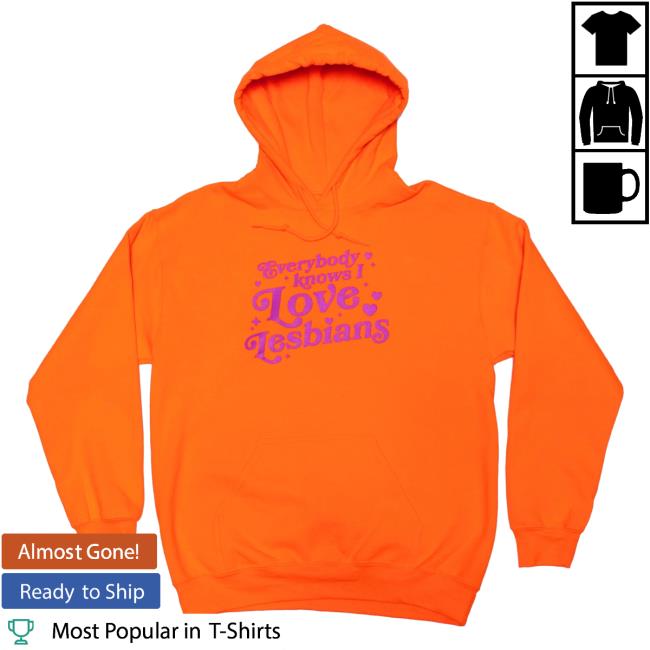 Official Mythical Merch Store Shop Everybody Knows I Love Lesbians Popover Hoodie (Orange)