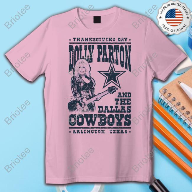 Official Thanksgiving Day Dolly Parton And The Dallas Cowboys Shirt