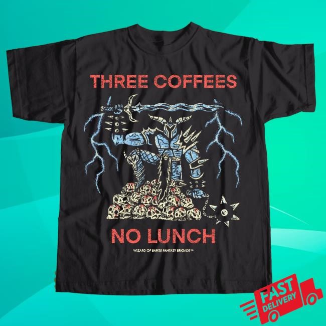 Wizard of Barge Three Coffees No Lunch New Shirt Wizard of Barge Shop