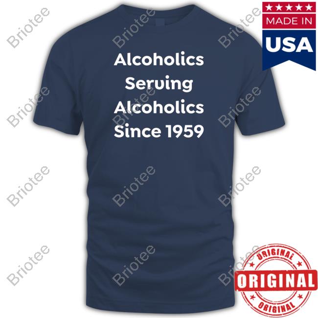 Arizona Alcoholics Serving Alcoholics Since 1959 Tee Clue Heywood