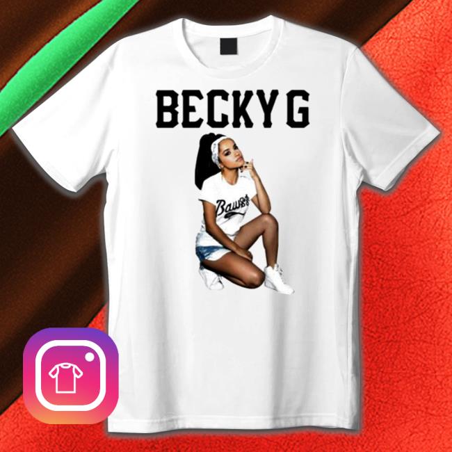 Official Becky G Bawss T-Shirt