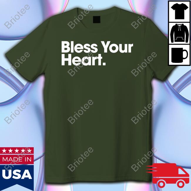 Bless Your Heart Shirt Blue