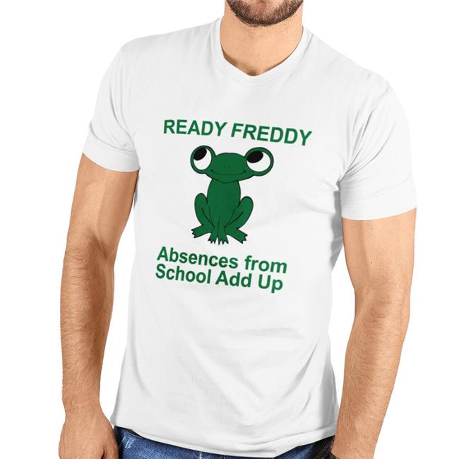 Ready Freddy Absences From School Add Up Hooded