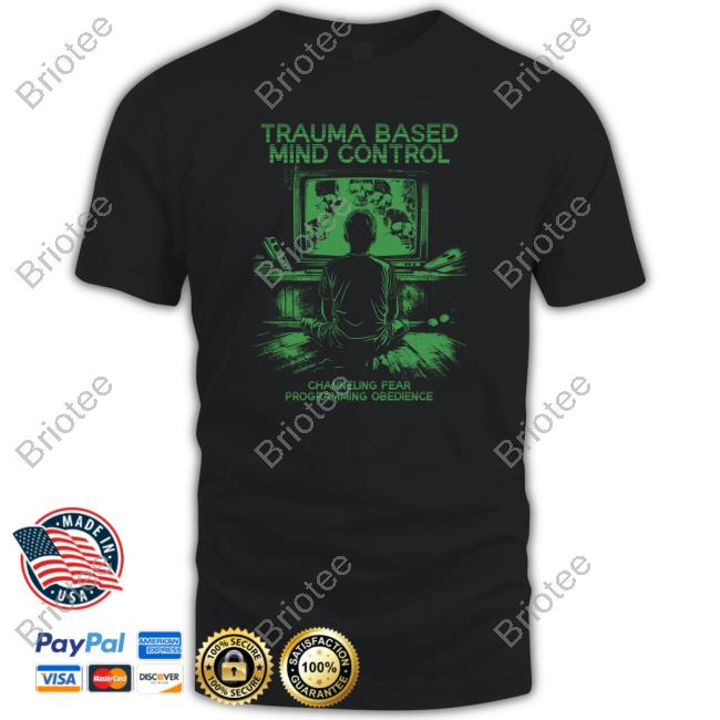 Official Forbidden Clothes Merch Trauma Based Mind Control Shirts
