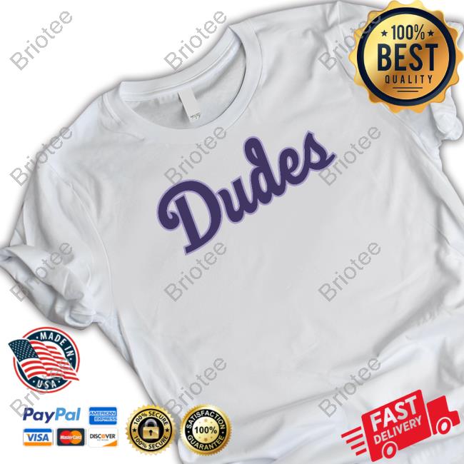 Official Dudes Tee Shirt