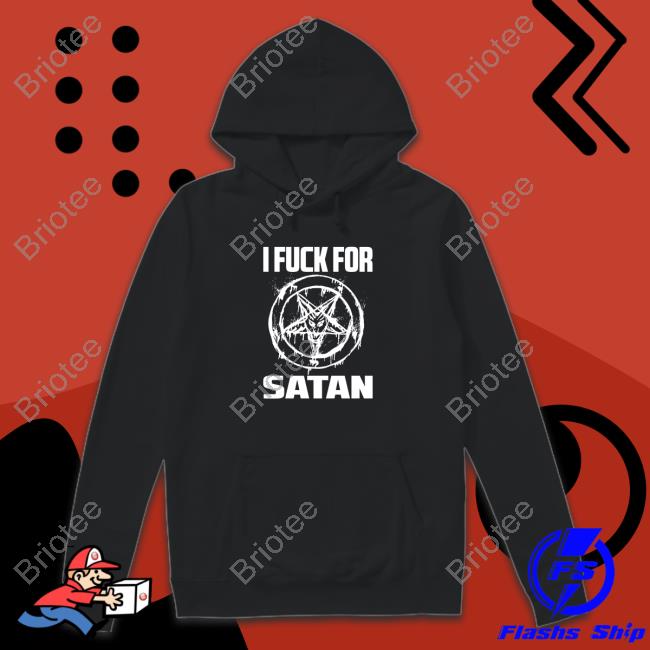 Popcultureangel I Fuck For Satan Shirt Lohanisgod