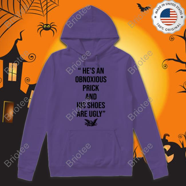 Mark Mcnairy He’s An Obnoxious Prick And His Shoes Are Ugly Crewneck Sweatshirt