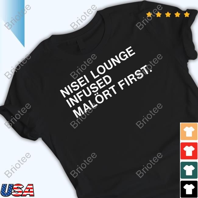 Obvious Shirts Merch Nisei Lounge Infused Malört First T-Shirt