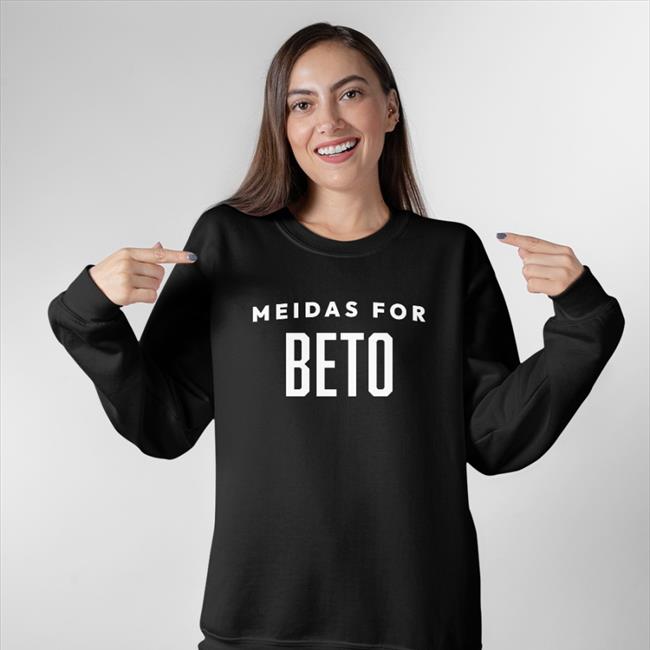 Meidastouch Merch Meidas For Beto Shirt
