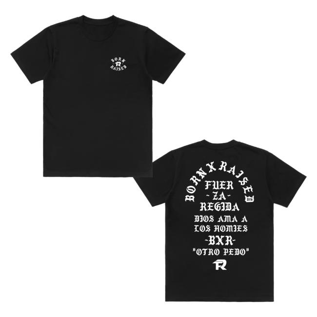 Official Born X Raised Store Shop Born X Raised + Fuerza Regida Memorial Shirt New Black BornxRaised