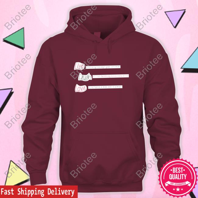Live Laugh Love Hoodie