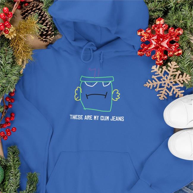 These Are My Cum Jeans Shirt