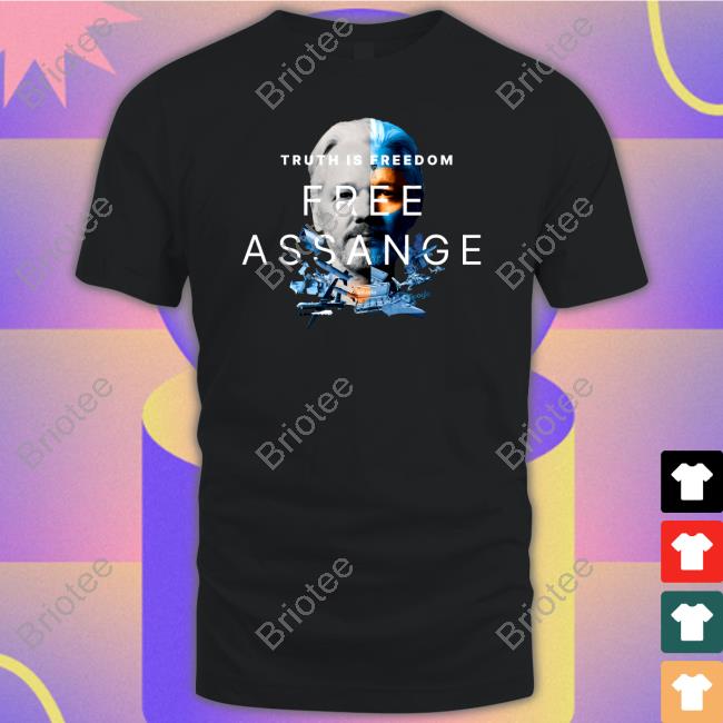 Truth Is Freedom Free Assange Shirt