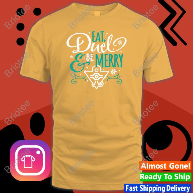 Eat Duel & Be Merry Tee Yugioh Shop