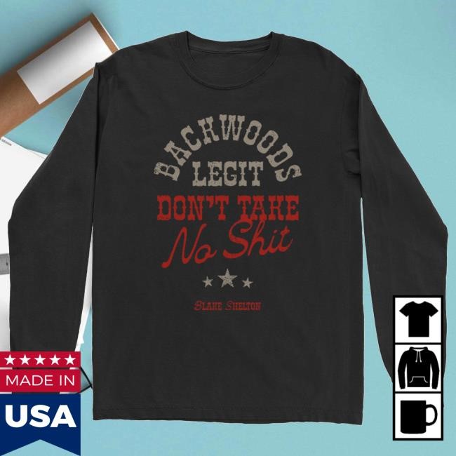 Apparel Blake Shelton | Official Store Blake Shelton Backwoods Legit 2024 Long Sleeve Shirt