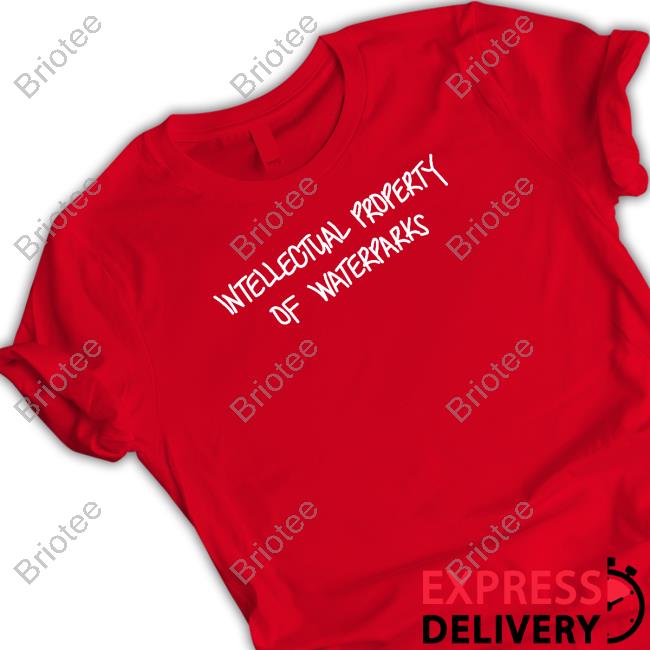 Intellectual Property Of Waterparks Sweatshirt