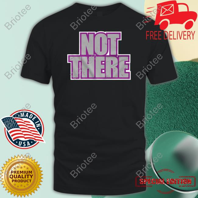 Official Pro Wrestling Tees Merch Not There Shirt