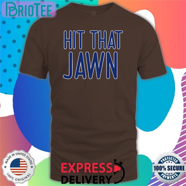Barstool Sports Store Hit That Jawn Tee Shirt Rone’S Gamblin Corner