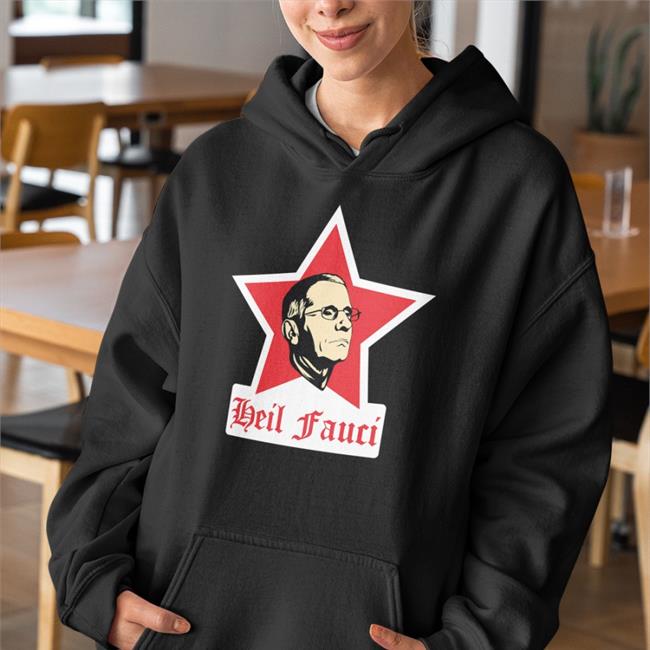 Ethan Schmidt Heil Fauci Propaganda Star Hoodie Patriottakes