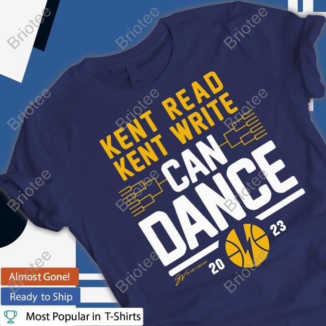 Kent Read Kent Write Can Dance 2023 T-Shirt