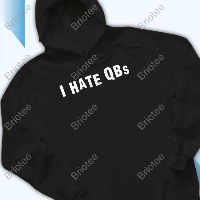Sean Bock I Hate Qbs Shirt