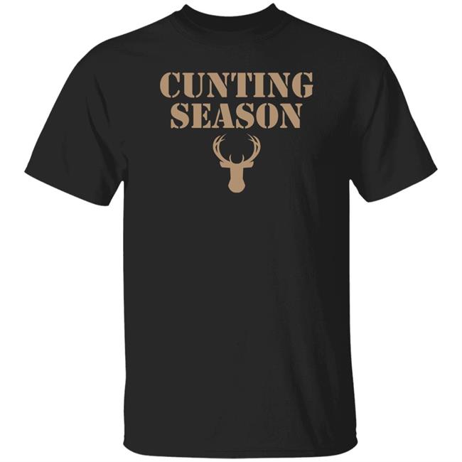 Cunting Season Tee Shirt Virghoes Shop Milwaukee Bucks Milwaukee Bucks Virghoes Shop Cunting Season Tee Shirt