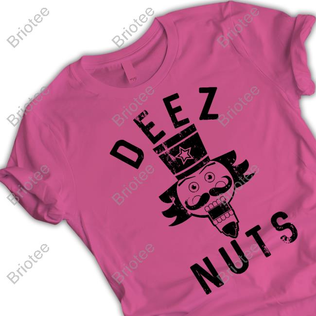 Deez Nuts Nutcracker Tee Shirt